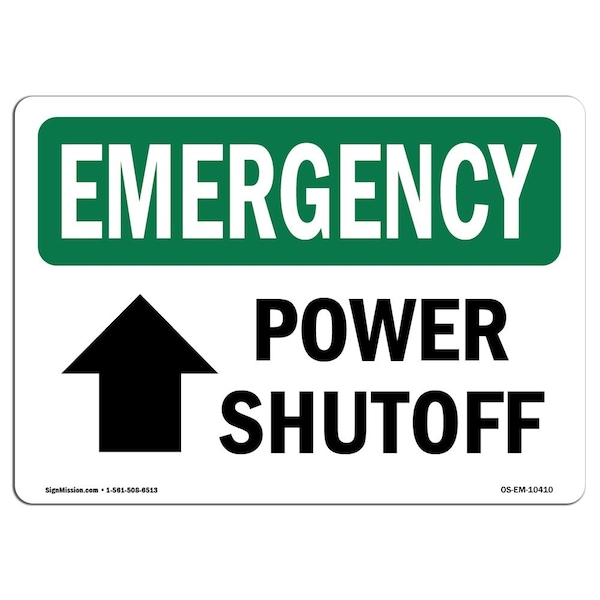 Safety Sign, OSHA EMERGENCY, 7" Height, Aluminum, Power Shutoff (Up Arrow), Landscape